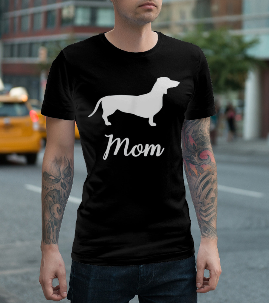 Doxie Wien Dachshund Mom T-Shirt