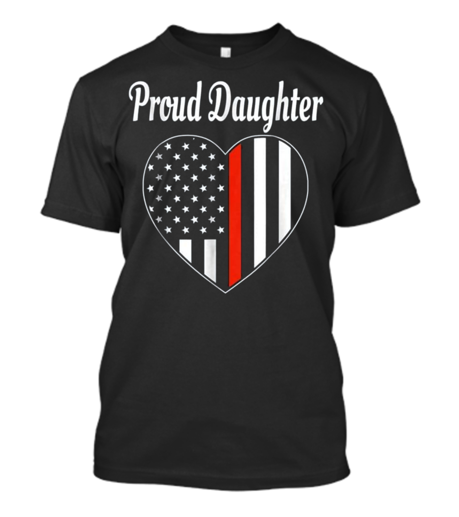 Proud Daughter Thin Red Line American Flag Heart T-Shirt