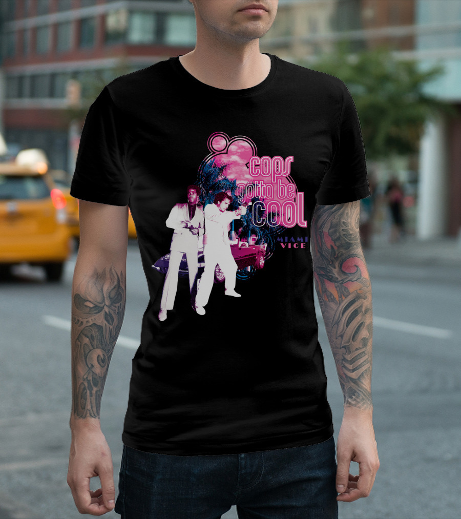Miami Vice Cops Gotta Be Cool Retro 80s T-Shirt
