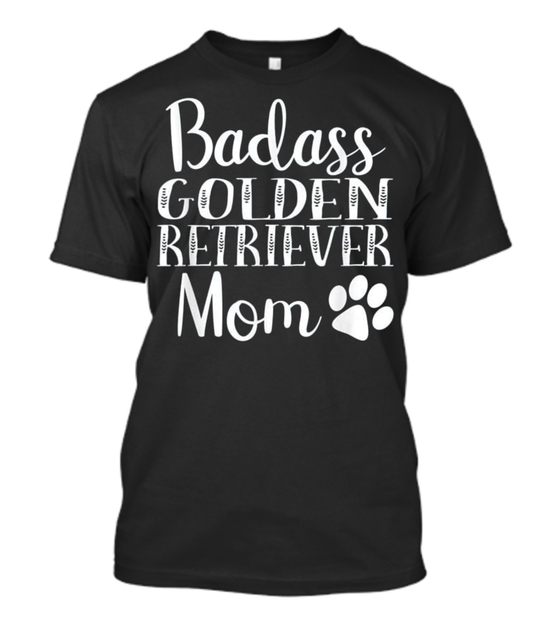 Badass Golden Retriever Mom With Paw Print Fun T-Shirt