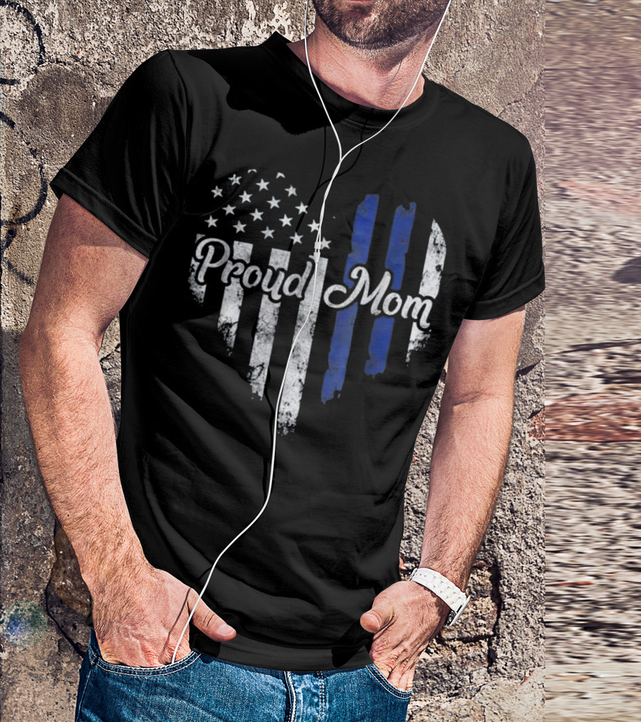 Proud Mom Thin Blue Line Heart American Flag T-Shirt