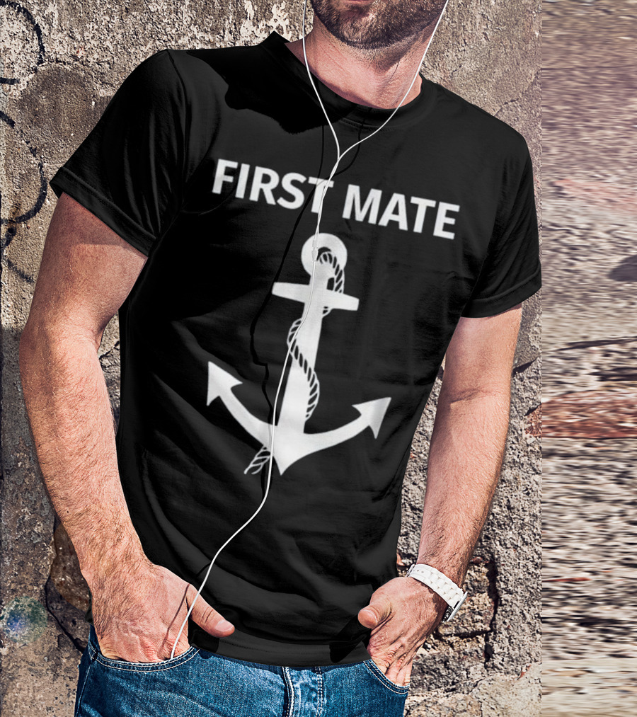 First Mate Matching Couple Boating And Sailing Anchor T-Shirt
