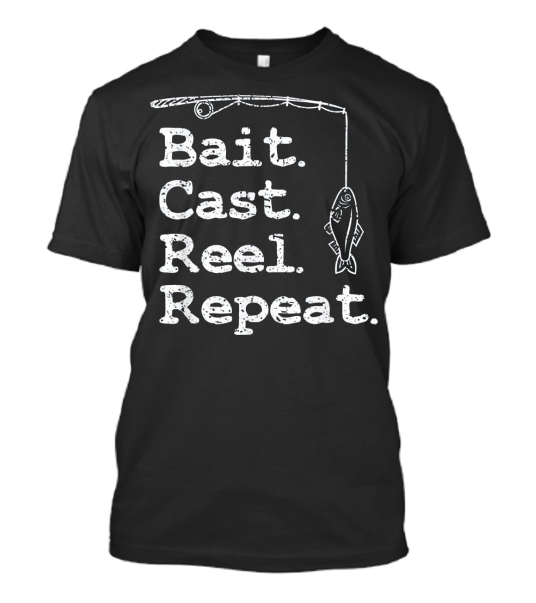 Bait Cast Reel Repeat Fish Hook Catch T-Shirt