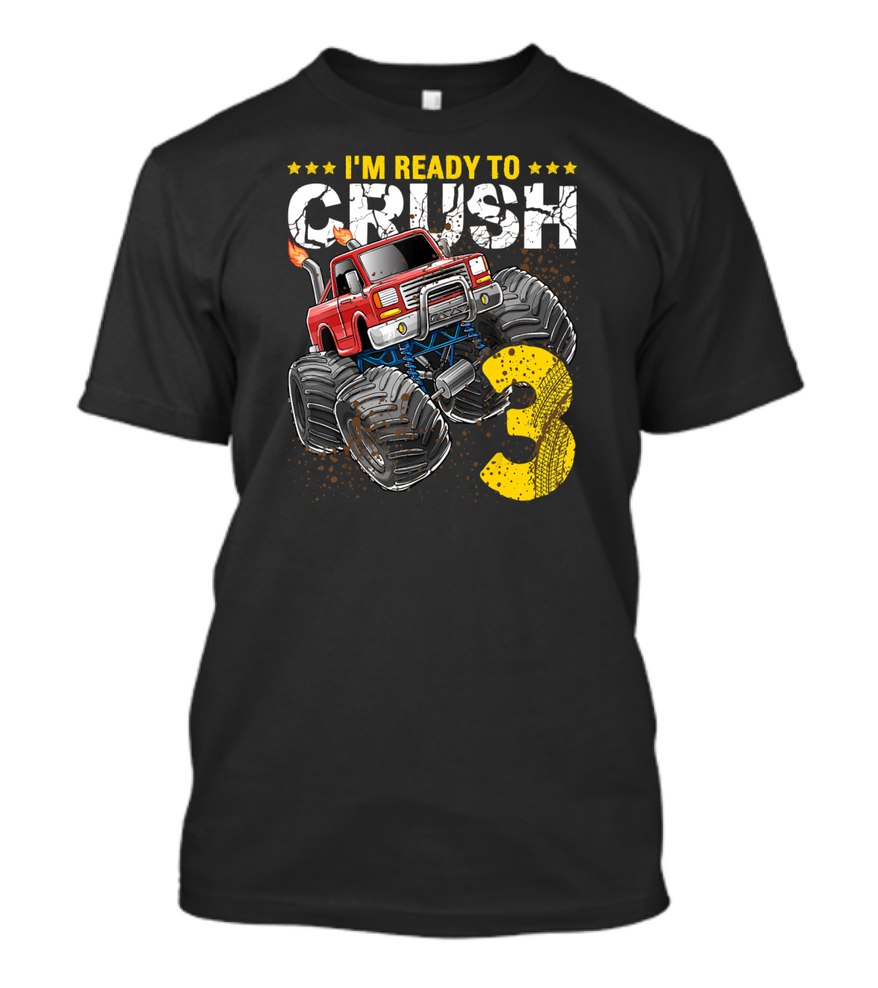 I'm Ready To Crush 3 Monster Truck 3rd Birthday T-Shirt