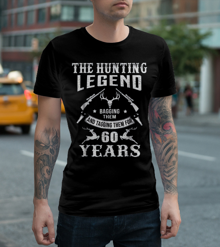 The Hunting Legend Bagging Them and Tagging Them for 60 Years T-Shirt
