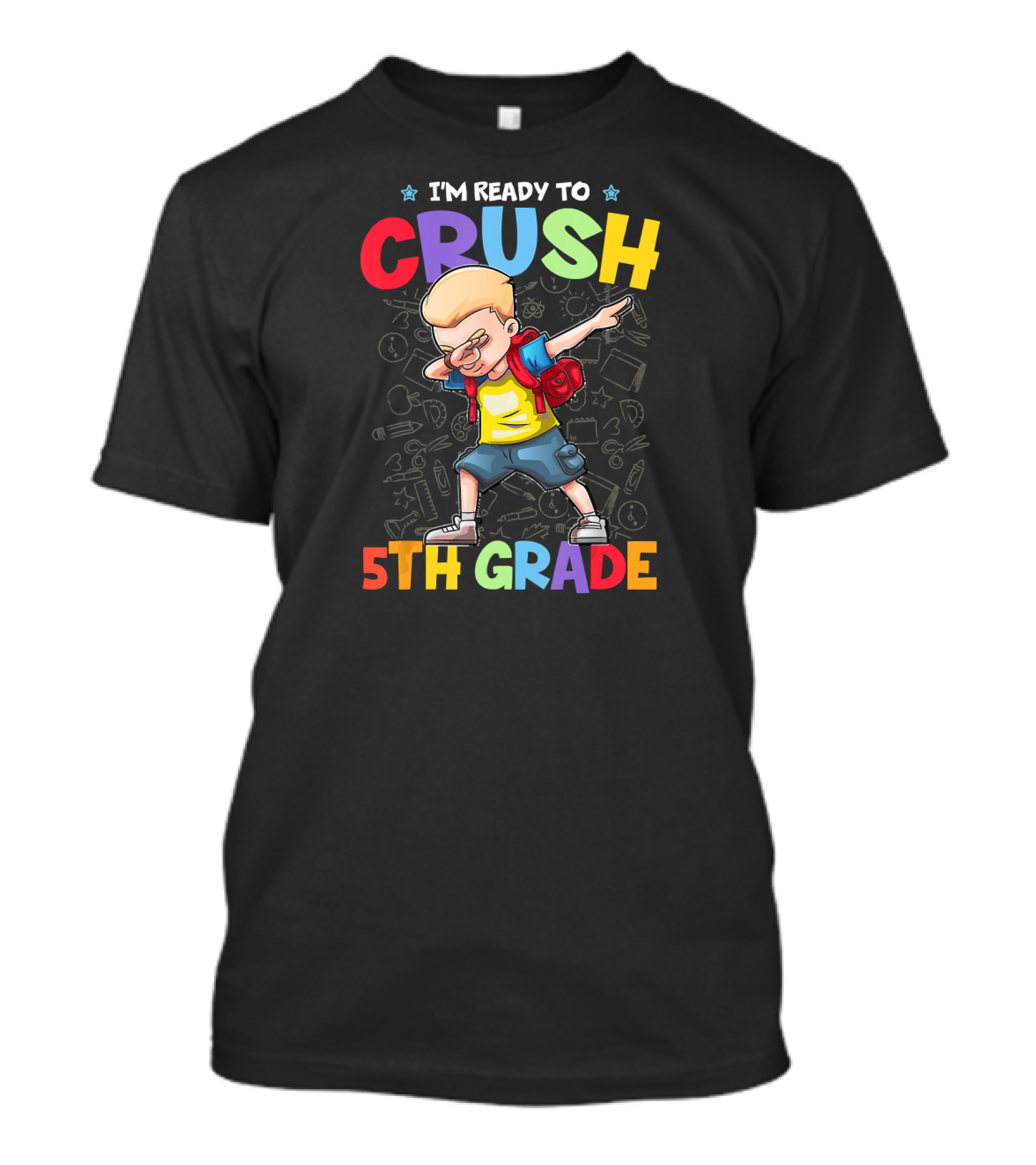 I'm Ready To Crush 5th Grade Funny Dabbing Kid Backpack Sketches T-Shirt