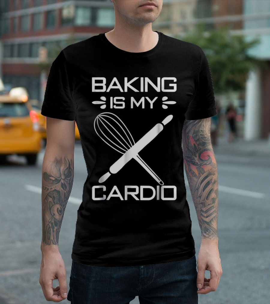 Baking Is My Cardio Whisk And Rolling Pin Humor T-Shirt
