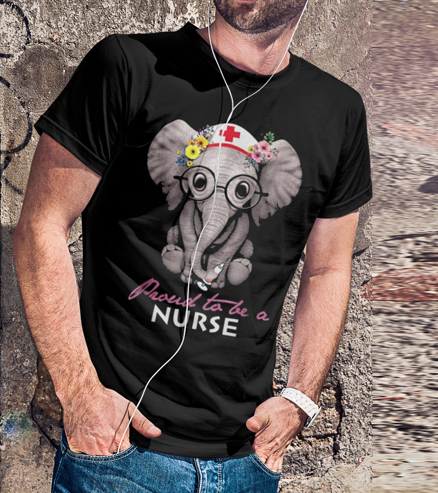 Proud To Be A Nurse Elephant With Glasses And Floral Nurse Cap T-Shirt