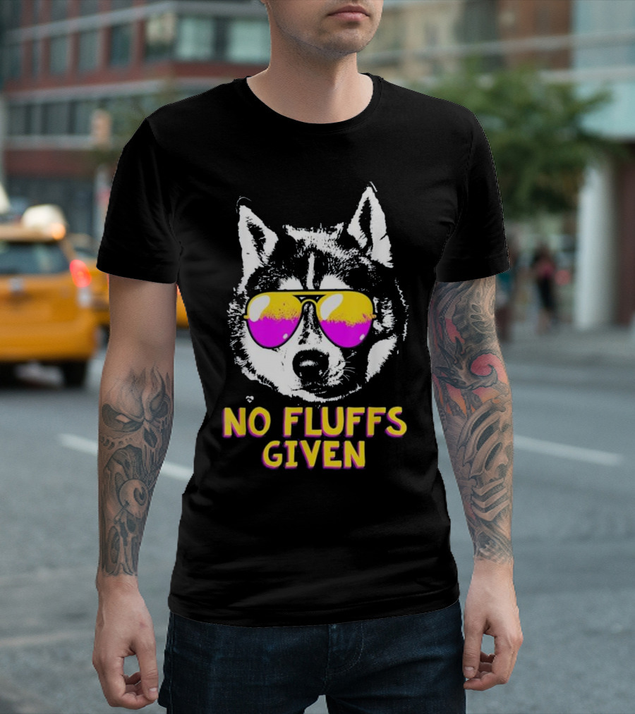 Husky No Fluffs Given Sunglasses T-Shirt