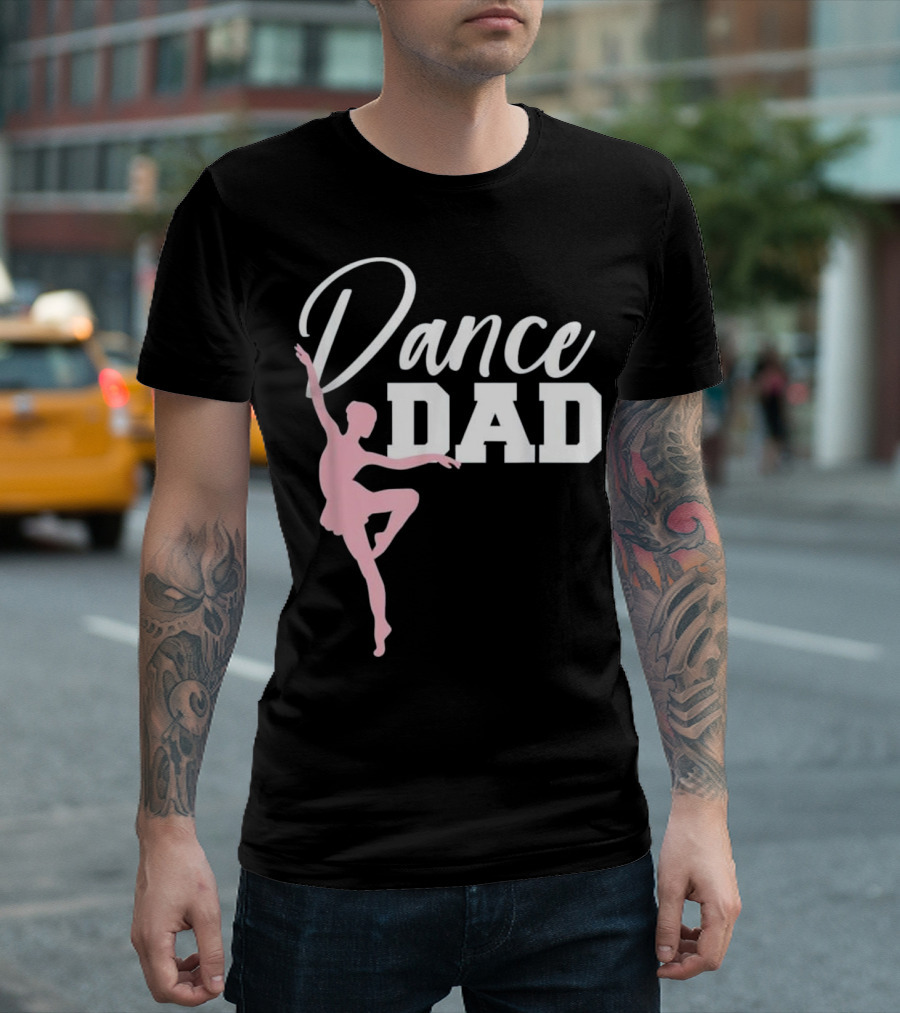 Dance Dad Ballerina Silhouette Dad T-Shirt