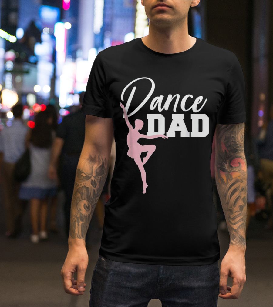 Dance Dad Ballerina Silhouette Dad T-Shirt
