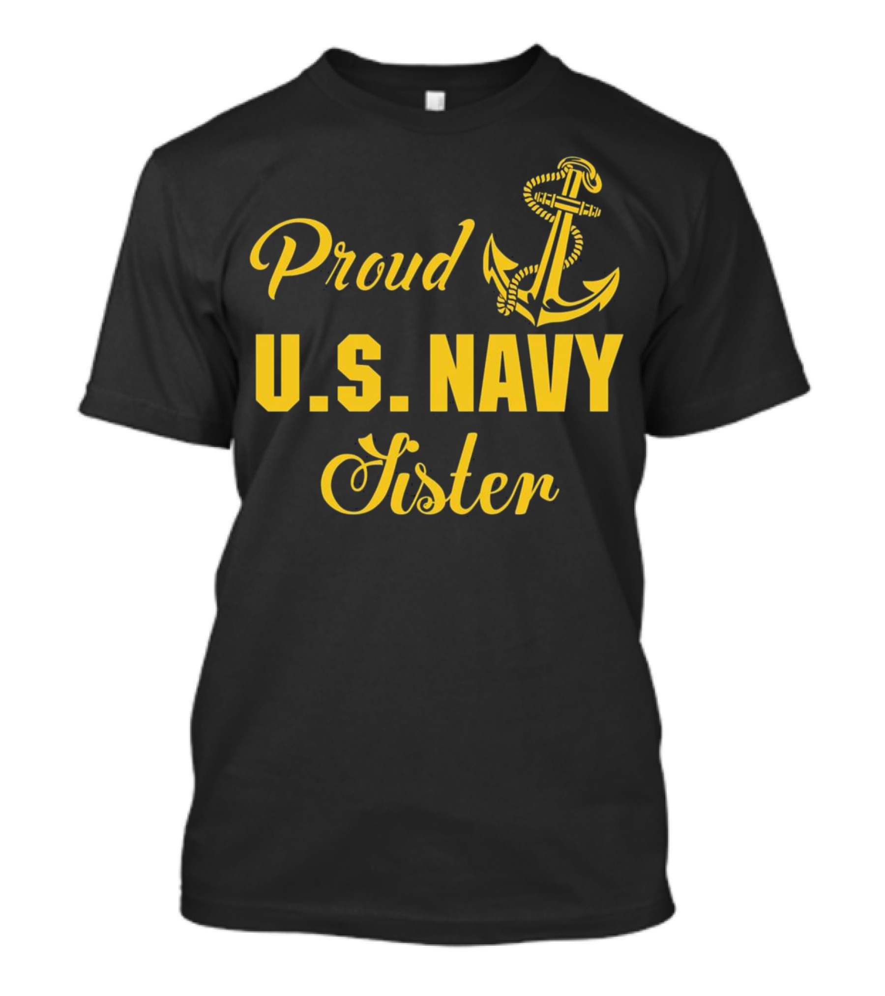 Proud U.S. Navy Sister Anchor Emblem T-Shirt