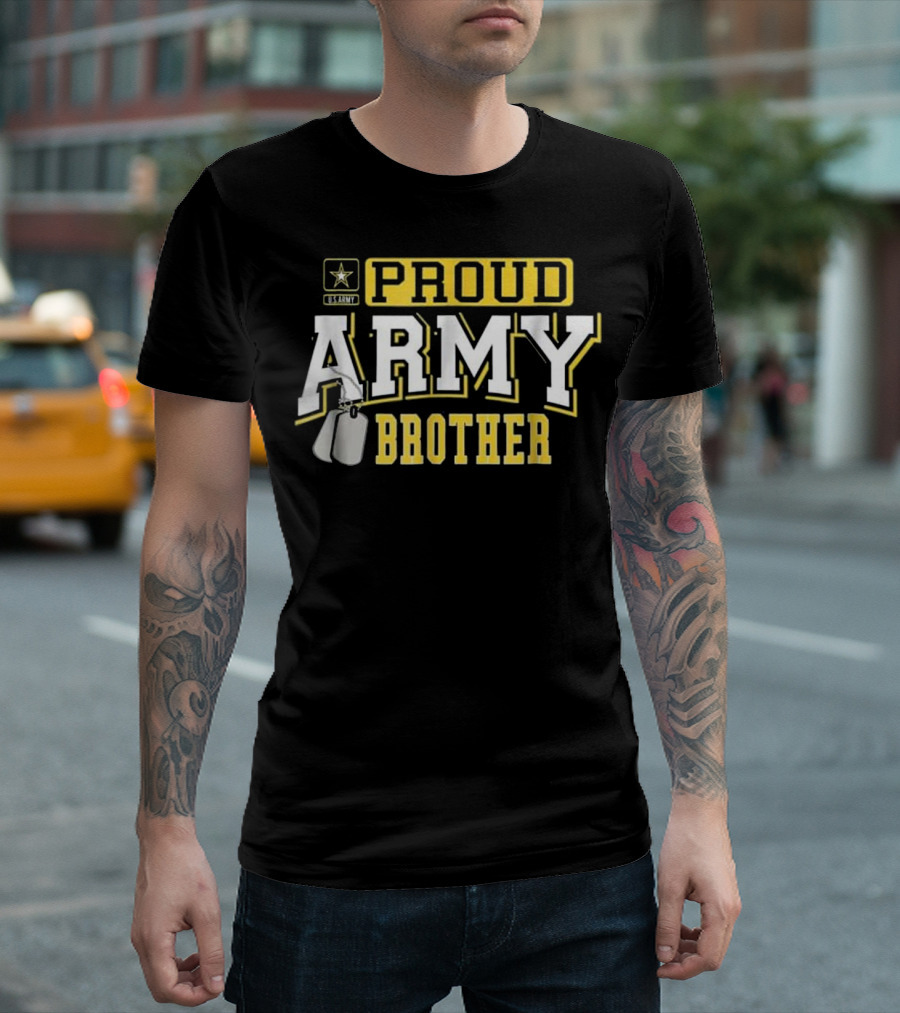 Proud Army Brother US Army Military Pride T-Shirt