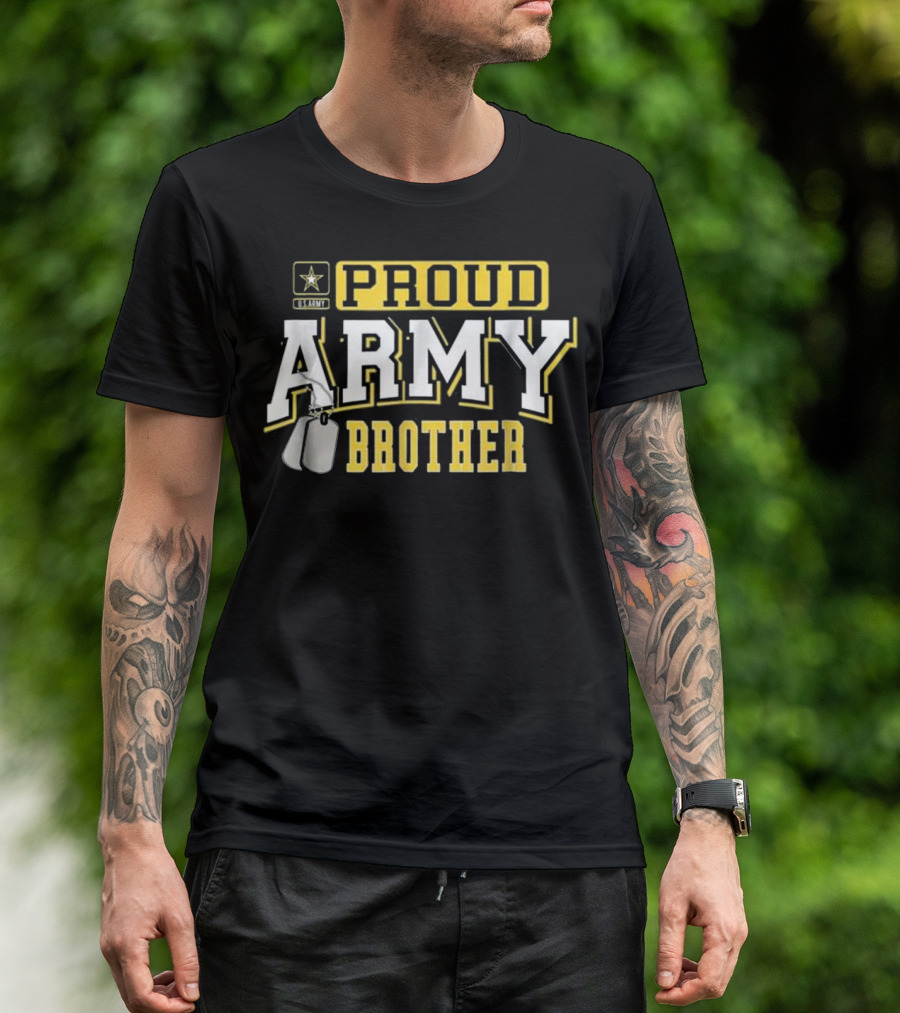 Proud Army Brother US Army Military Pride T-Shirt