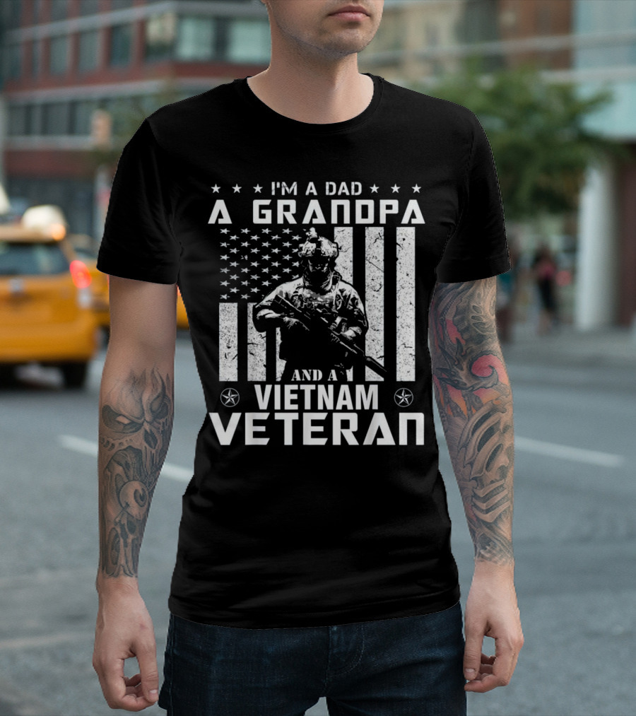 I'm A Dad A Grandpa And A Vietnam Veteran Soldier with American Flag and Stars T-Shirt