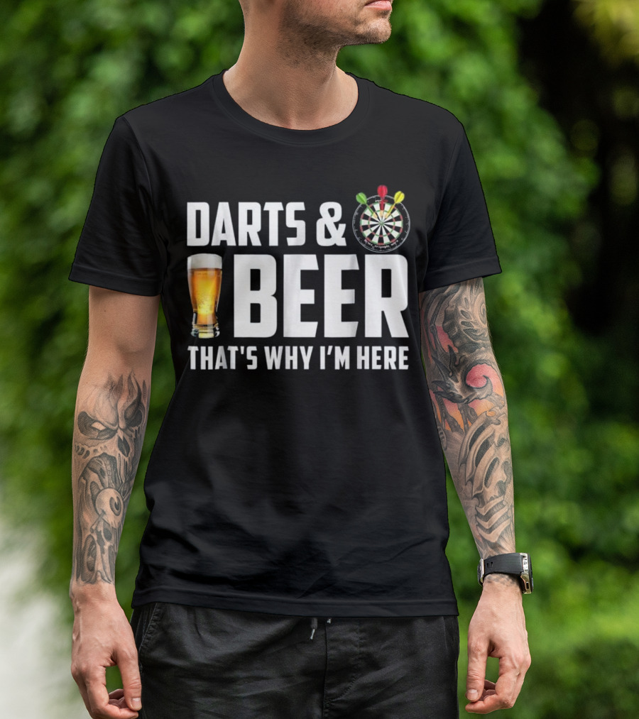 Darts Beer That's Why I'm Here Dartboard Glass T-Shirt