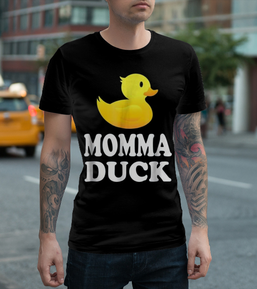 Momma Duck Funny Bird Lover Animal Rubber Duck T-Shirt