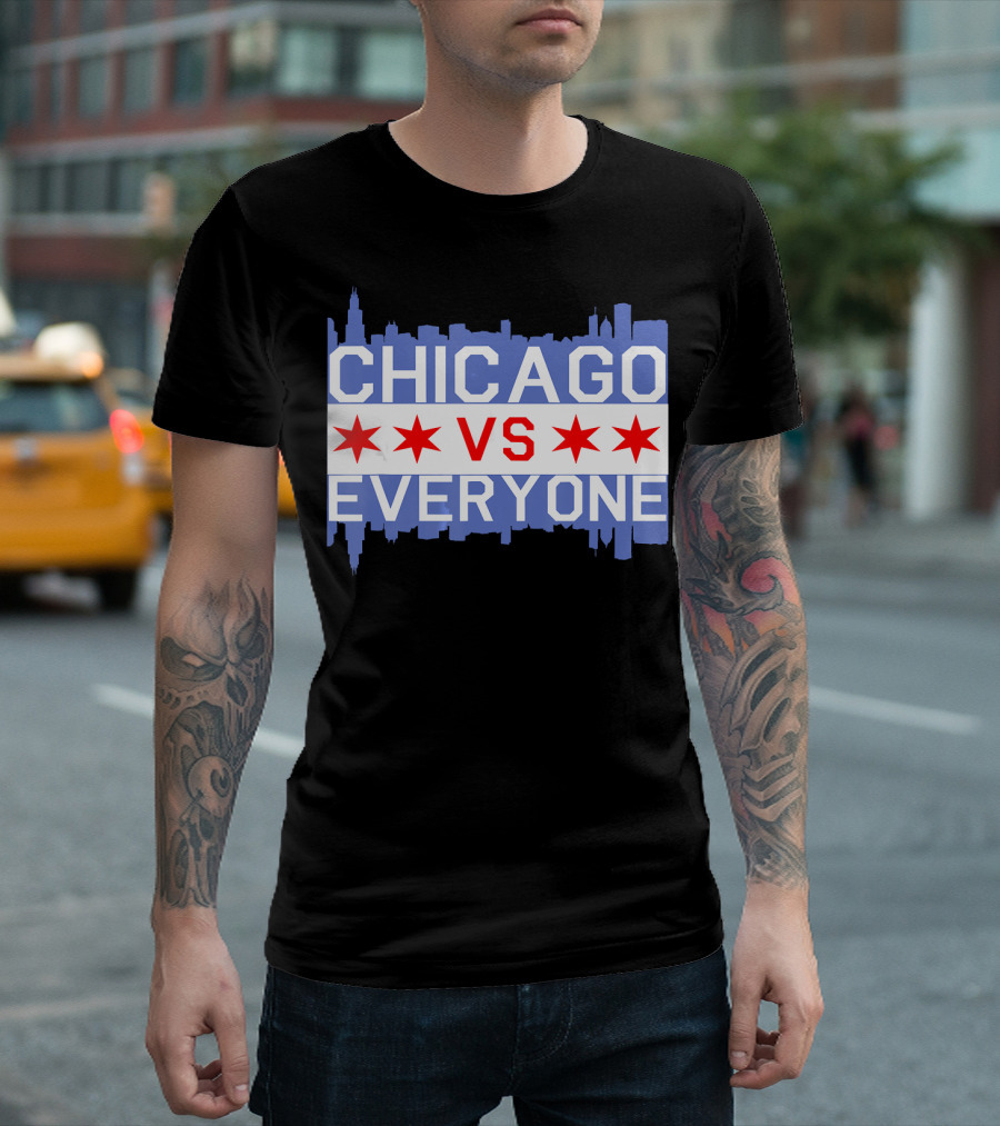 Chicago Vs Everyone Skyline ChiTown Flag T-Shirt