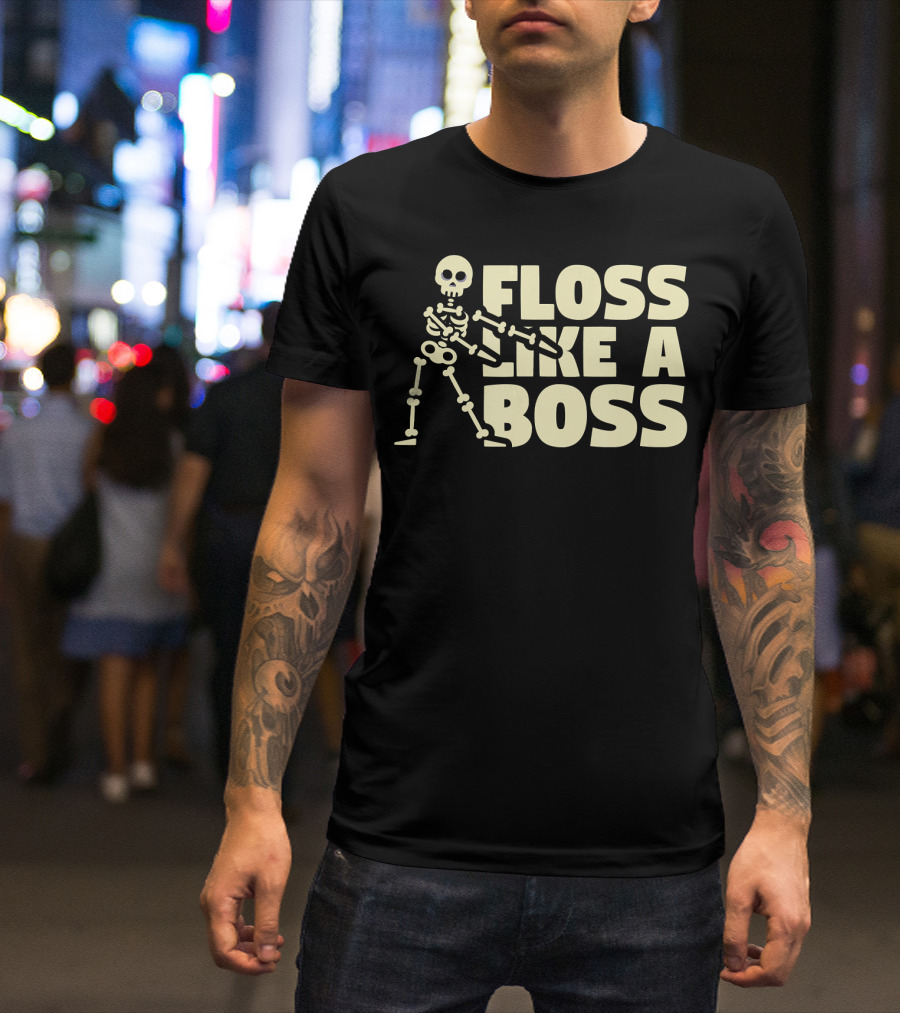 Skeleton Floss Like A Boss Dance Funny Design Hall T-Shirt