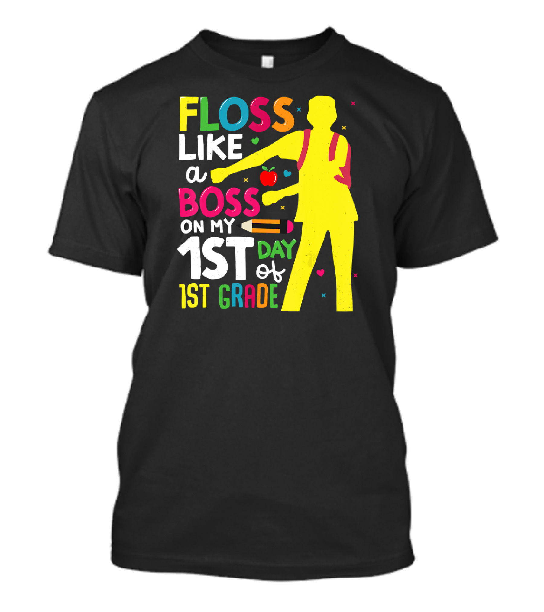 Floss Like A Boss On My 1st Day Of 1st Grade T-Shirt