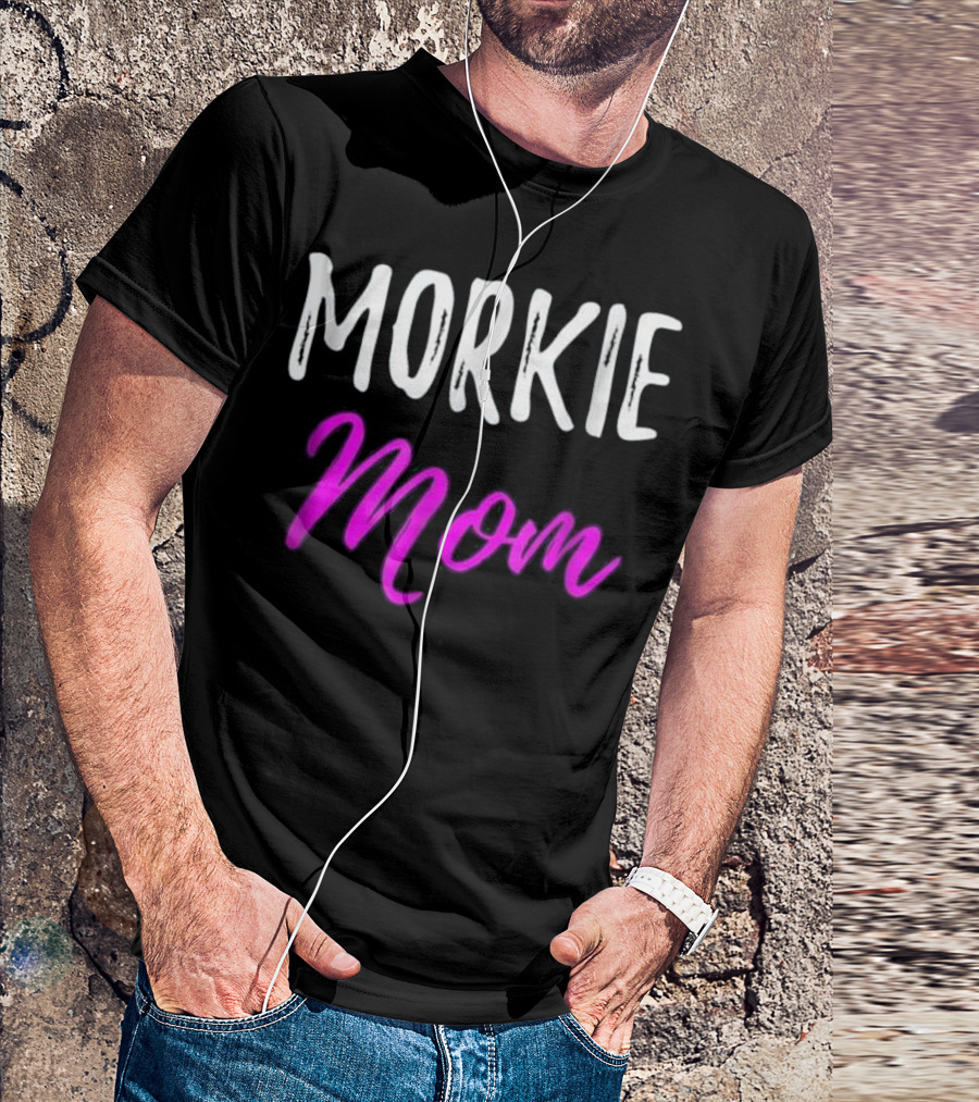 Morkie Mom Funny Maltese Yorkie Mom T-Shirt