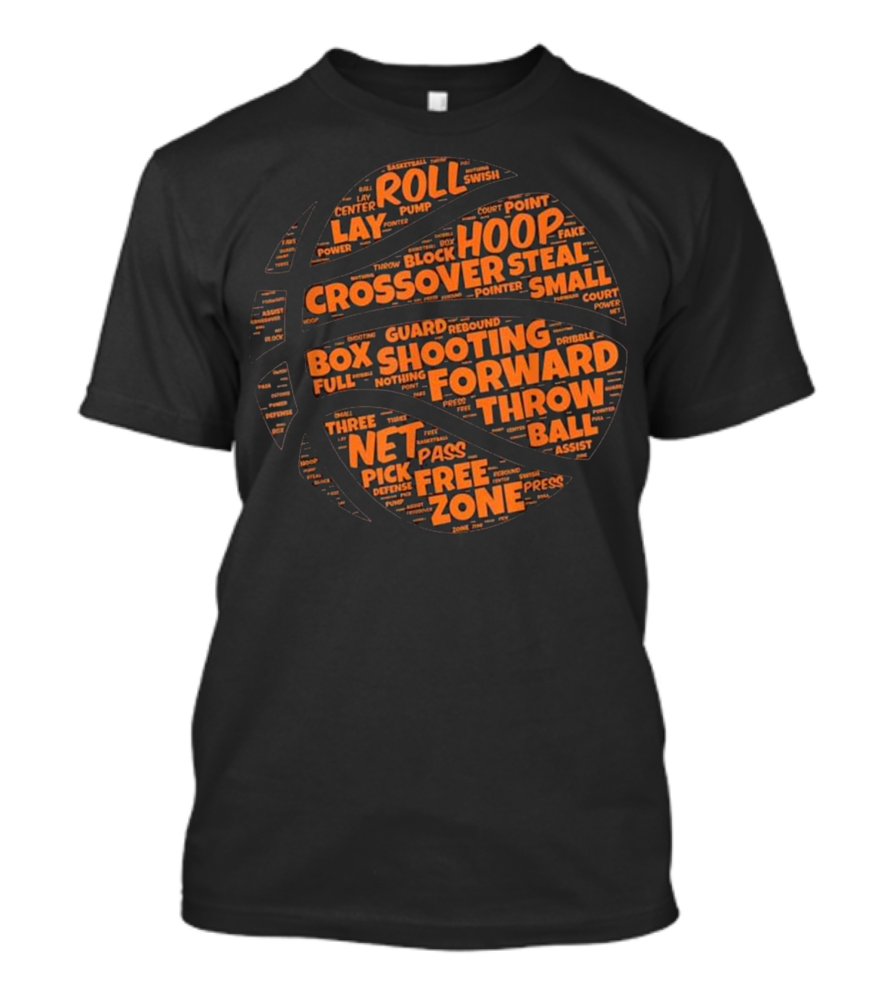 Basketball Roll Hoop Crossover Shooting Forward Net Throw Words Typography T-Shirt