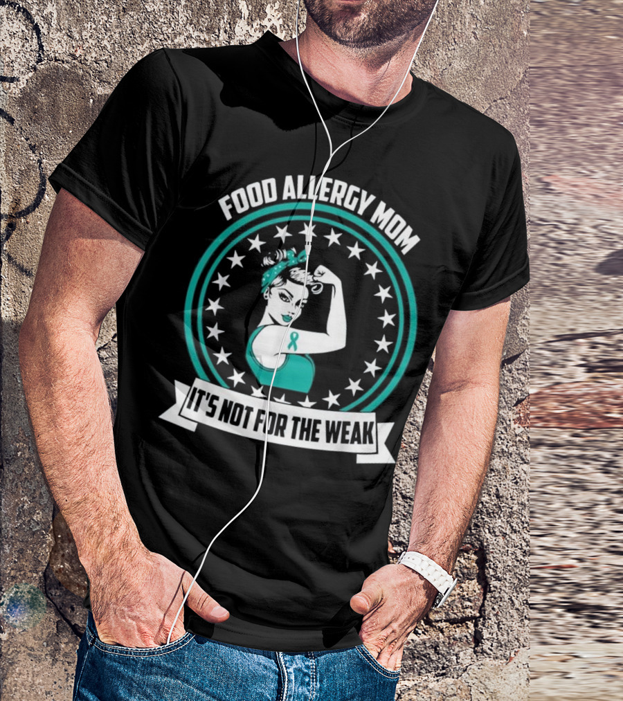 Food Allergy Mom It's Not For The Weak Awareness Icon With Stars T-Shirt
