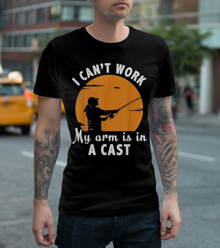 I Can't Work My Arm Is In A Cast Fishing Silhouette Sunset T-Shirt