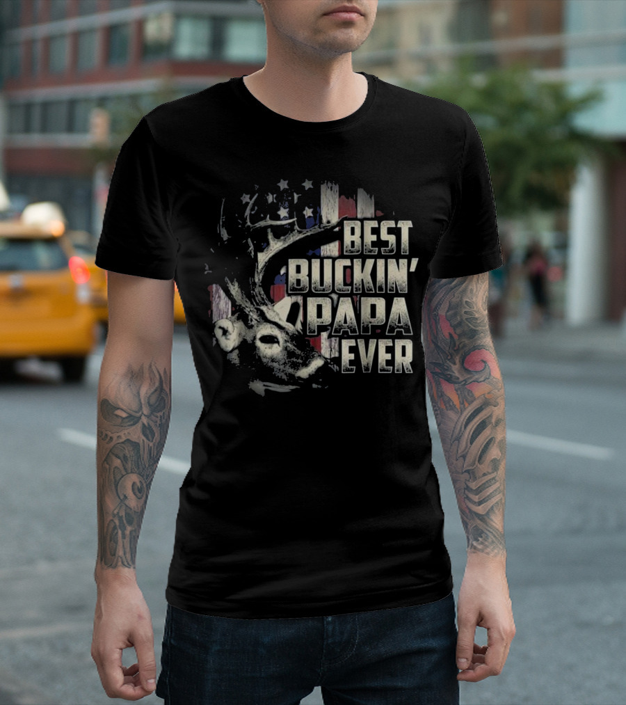 Best Buckin' Papa Ever Deer Hunting American Flag T-Shirt