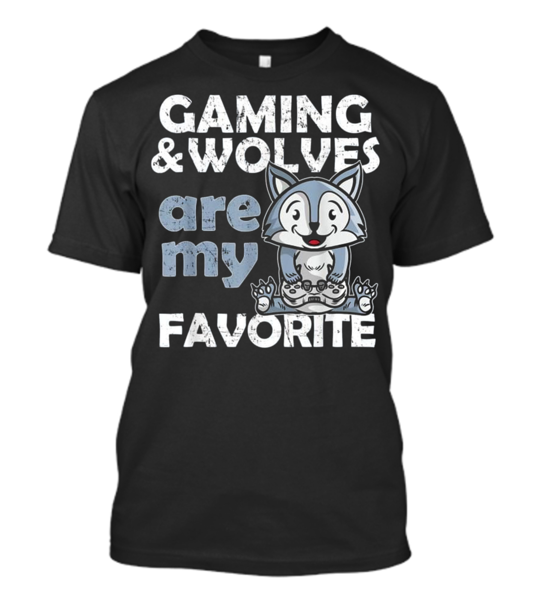 Gaming And Wolves Are My Favorite T-Shirt
