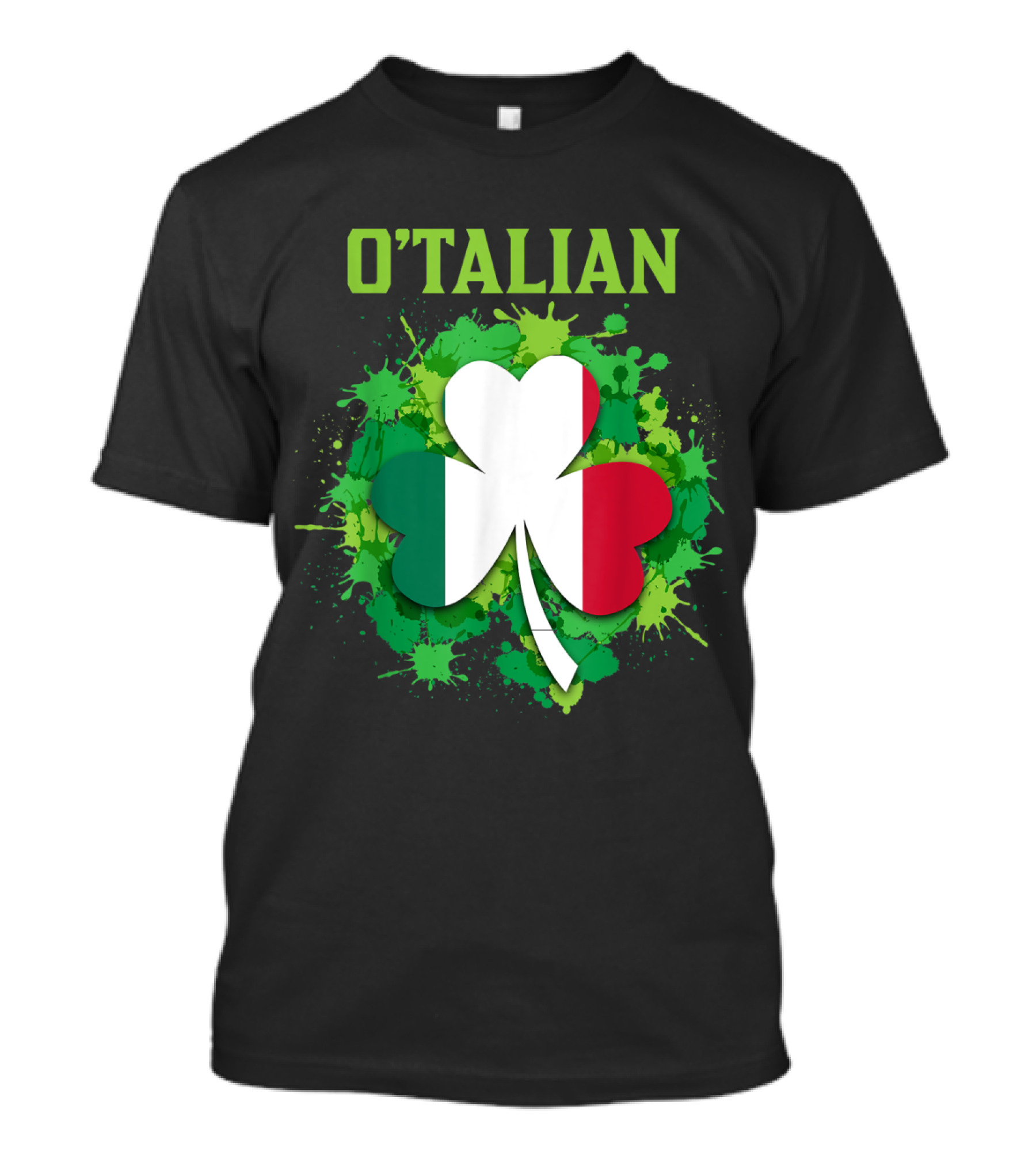 O'talian Shamrock Italian Irish Saint Patrick's Day T-Shirt