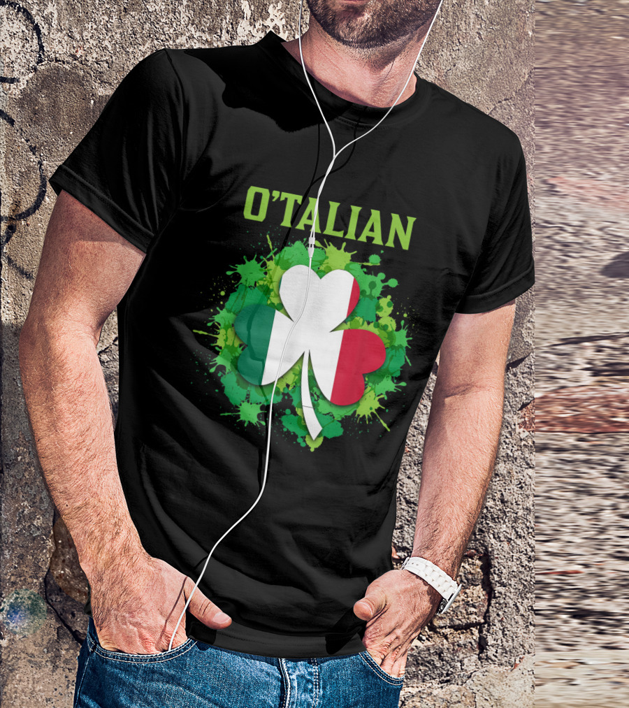 O'talian Shamrock Italian Irish Saint Patrick's Day T-Shirt