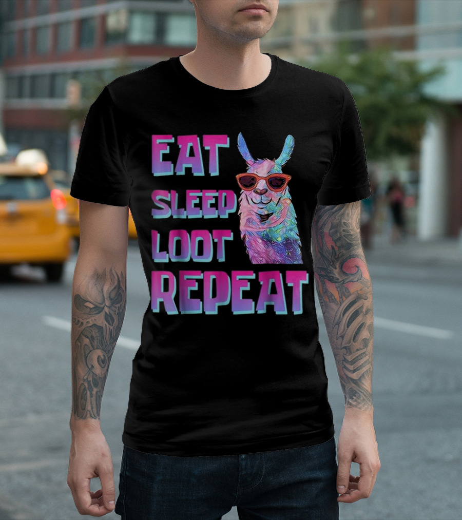 Eat Sleep Loot Repeat Llama with Sunglasses T-Shirt