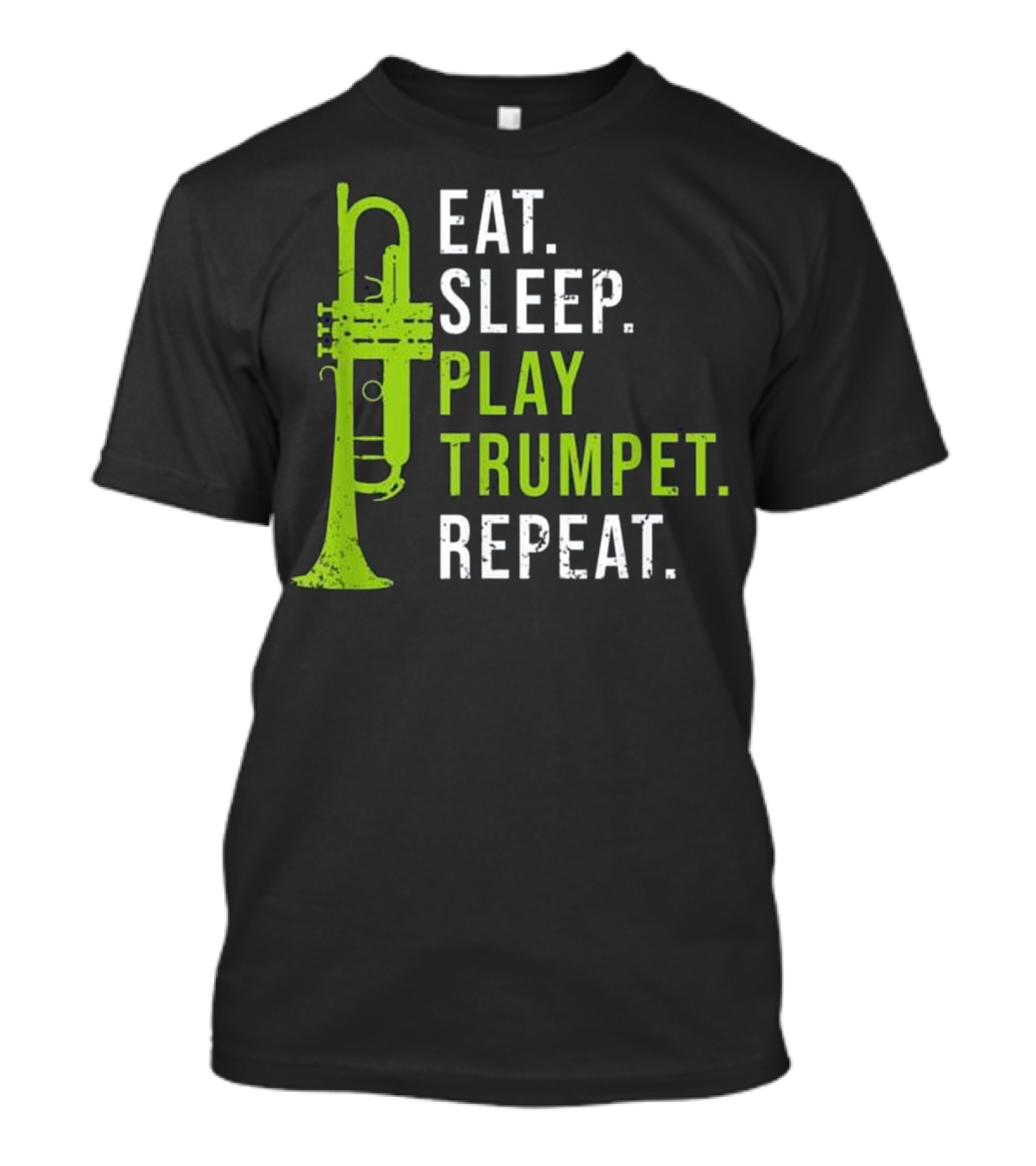 Eat Sleep Play Trumpet Repeat Funny Brass Cool Trumpet T-Shirt