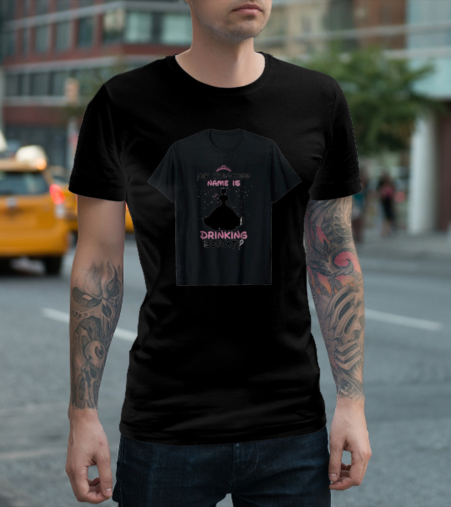 My Princess Name is Drinking Beauty Silhouette with Tiara and Stars T-Shirt
