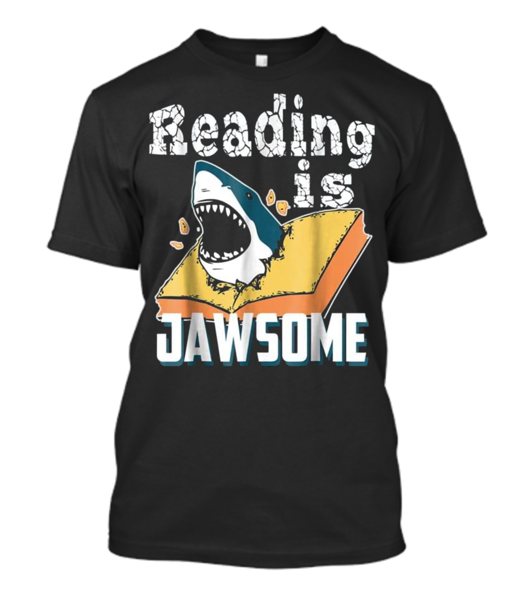 Reading Is Jawsome Shark Classroom Teacher Book T-Shirt
