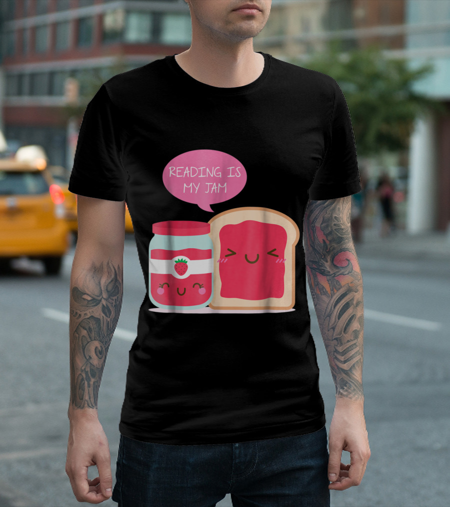 Reading Is My Jam Cute Jam Jar and Toast Teacher T-Shirt