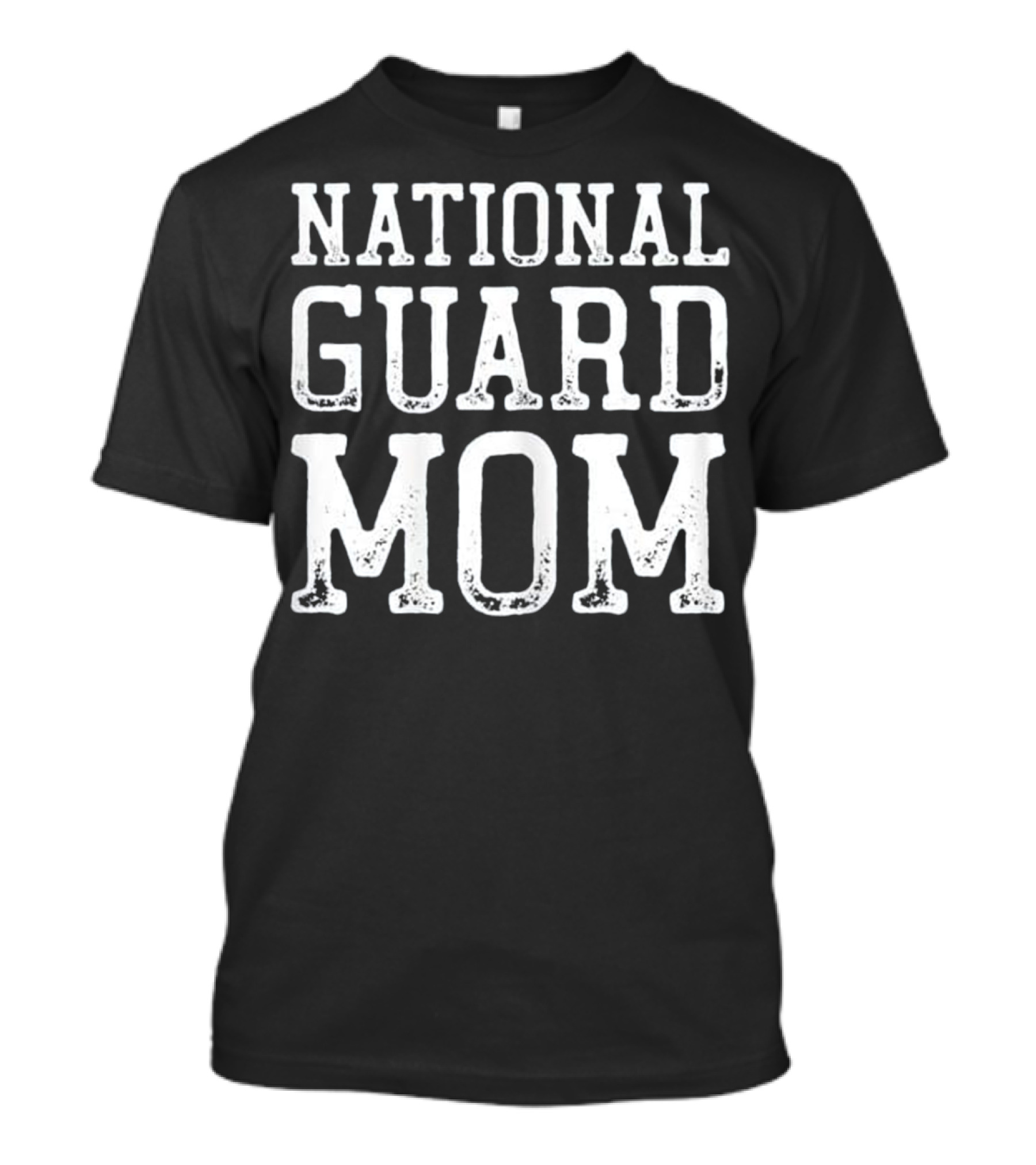 NATIONAL GUARD MOM T-Shirt