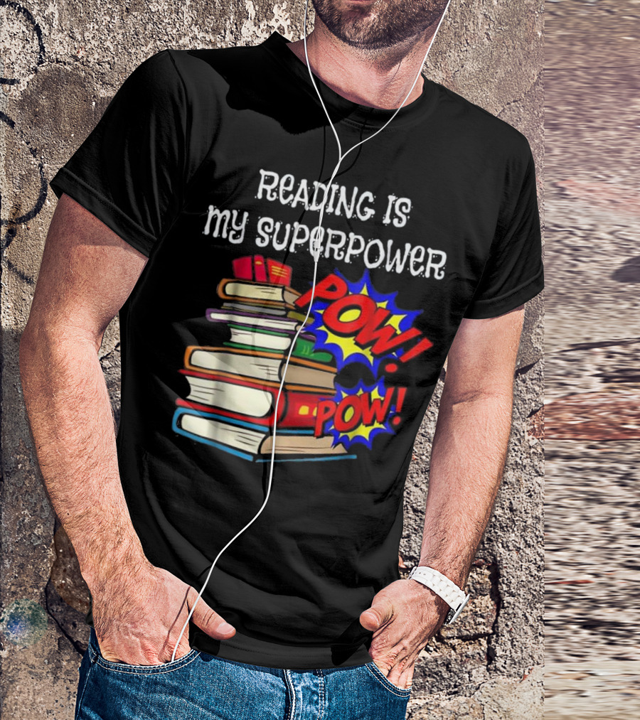 Reading Is My Superpower POW Comic Books T-Shirt