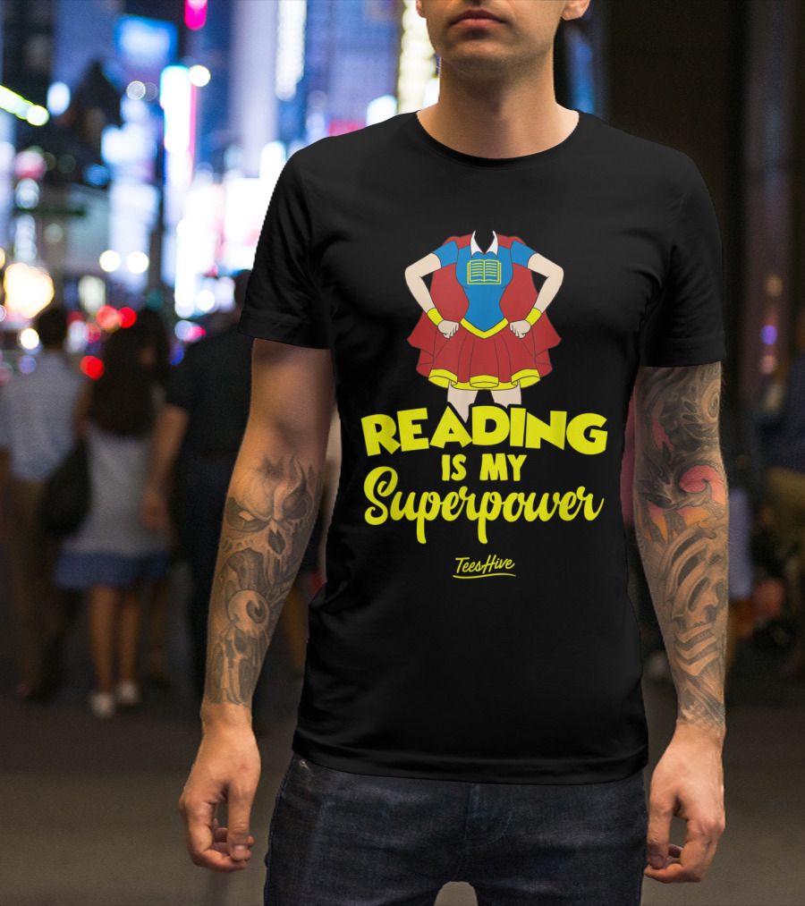 Reading Is My Superpower Book Reader Costume TeesHive T-Shirt