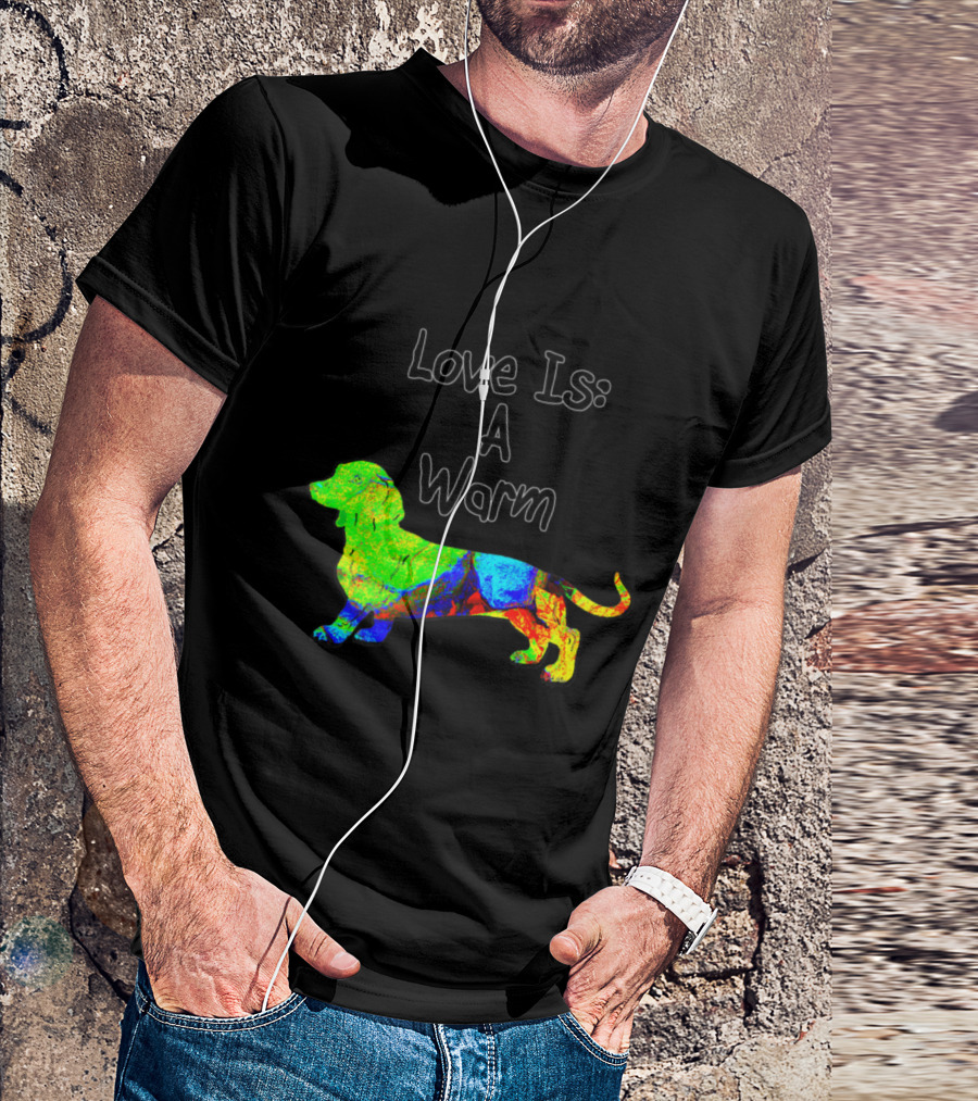 Love Is A Warm Miniature Dachshund T-Shirt