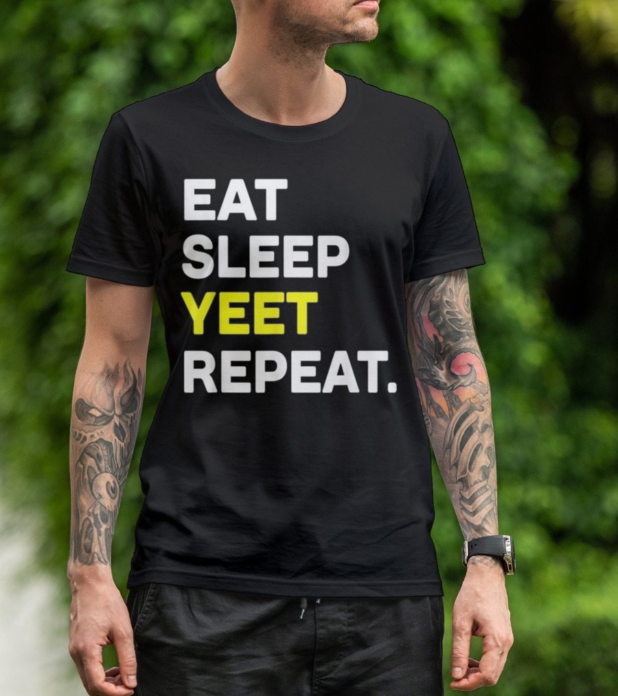 Eat Sleep Yeet Repeat Funny Cool Gaming Meme T-Shirt