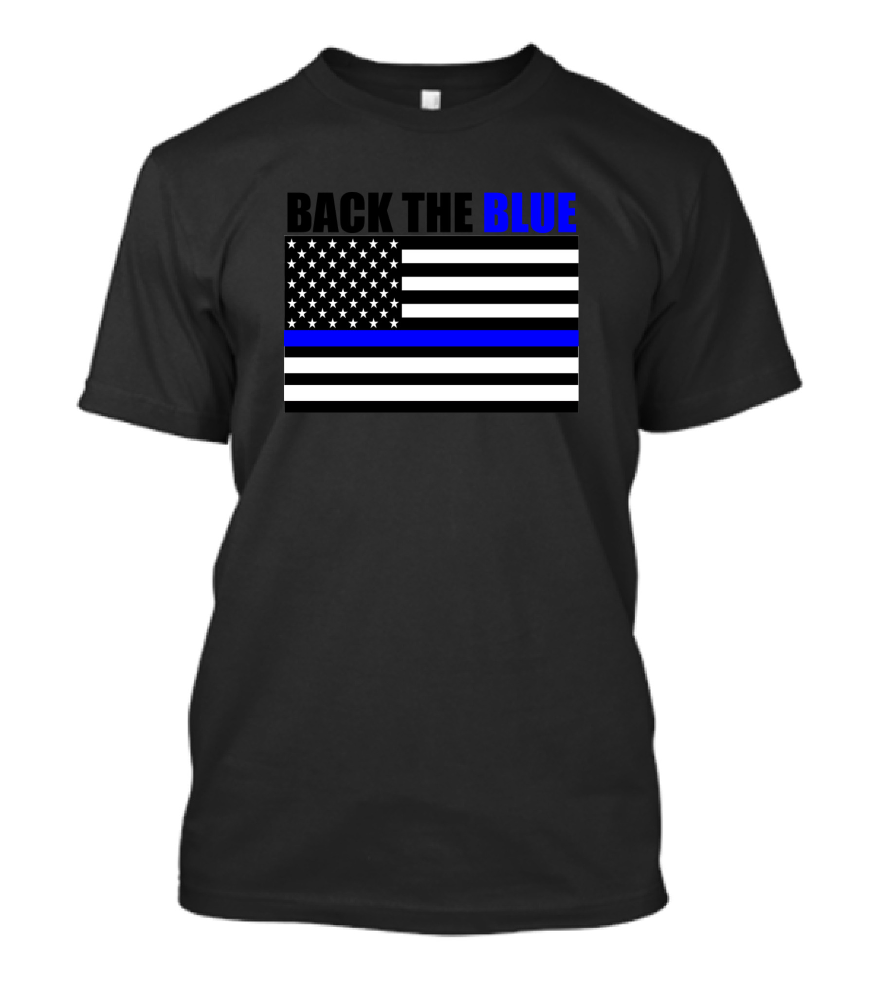 BACK THE BLUE THIN BLUE LINE FLAG USA SUPPORT T-Shirt