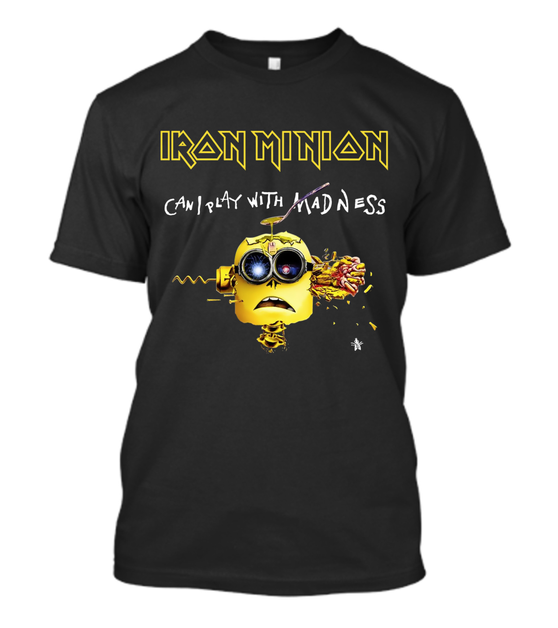 Iron Minion Can I Play With Madness T-Shirt