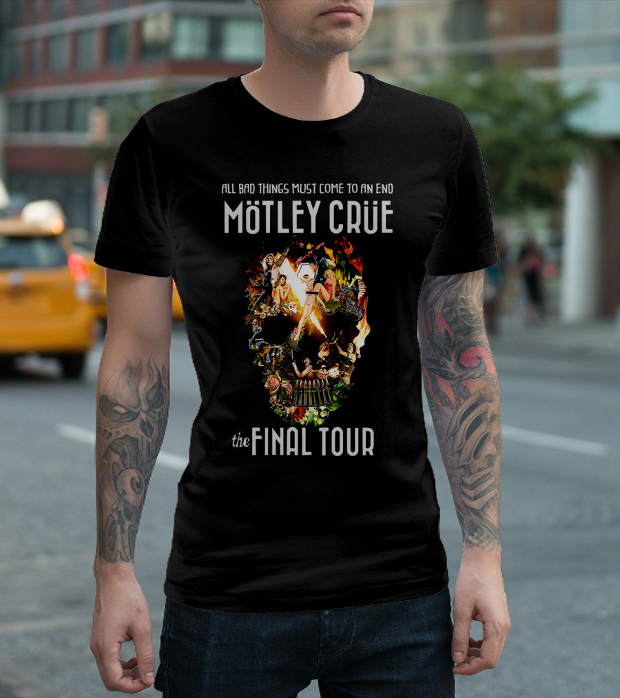 Mötley Crüe All Bad Things Must Come To An End The Final Tour T-Shirt