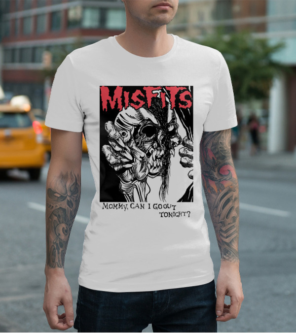 Misfits Mommy Can I Go Out Tonight? T-Shirt