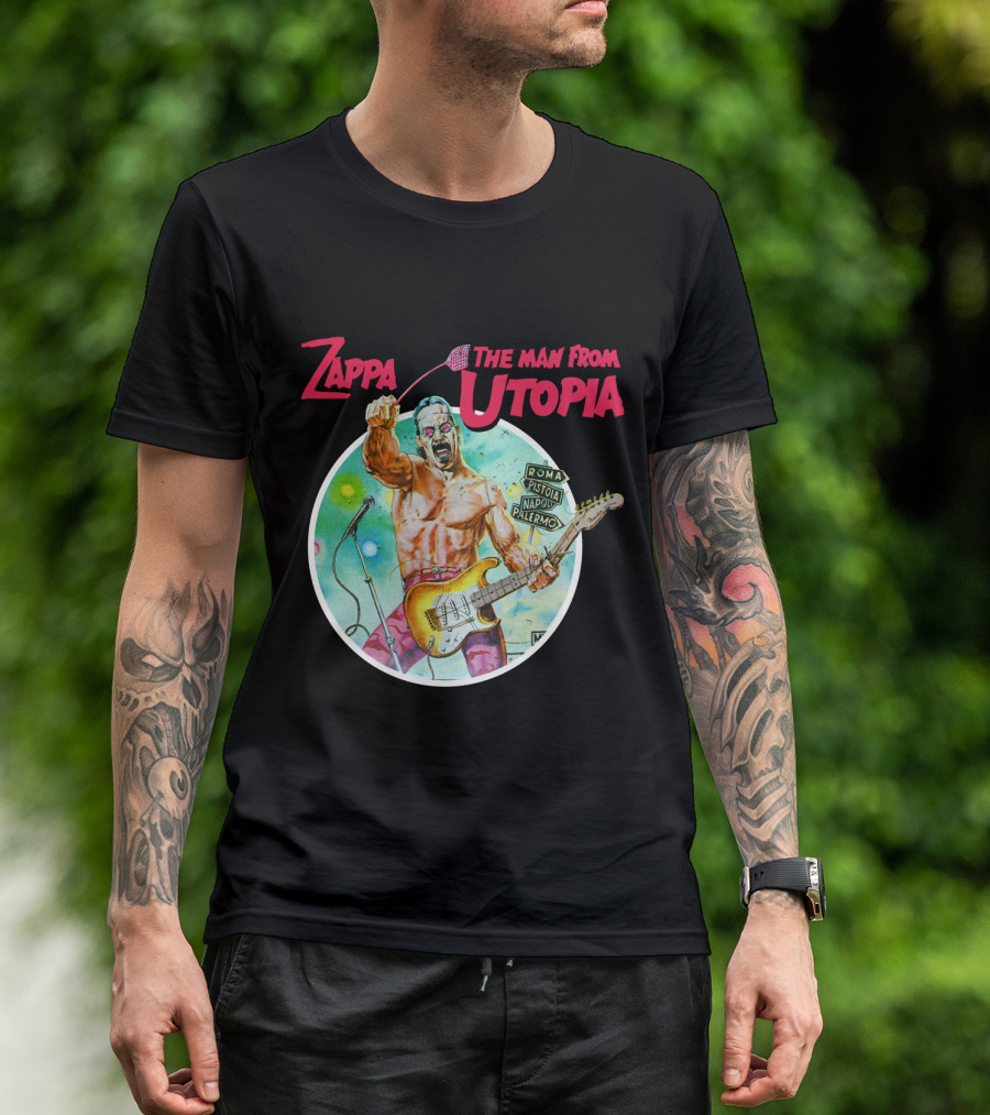 Zappa The Man From Utopia Roma Pistoia Napoli Palermo T-Shirt