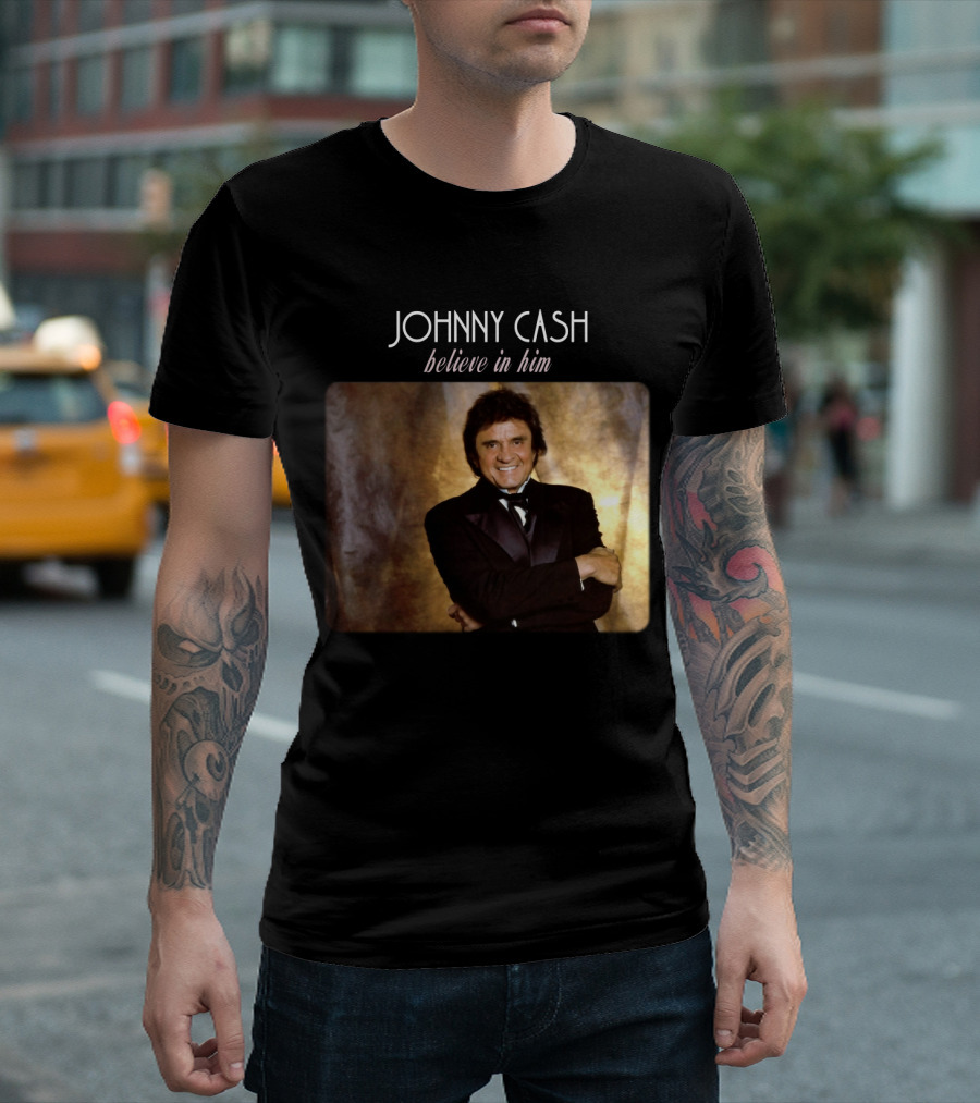 Johnny Cash Believe In Him T-Shirt