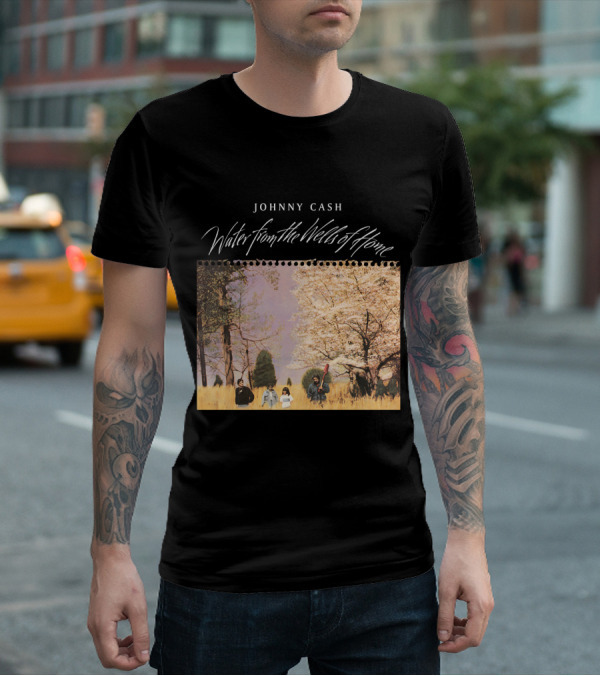 Johnny Cash Water From The Wells Of Home T-Shirt