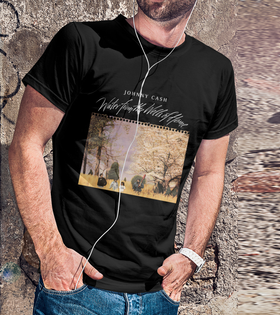 Johnny Cash Water From The Wells Of Home T-Shirt